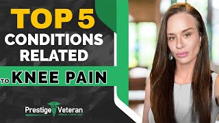 Top 5 Conditions Related to Knee Pain in Veterans Disability [upl. by Wilkinson]