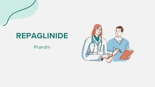 Repaglinide Prandin  Drug Rx Information [upl. by Russom593]