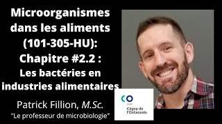 Chapitre 22 Les bactéries lactiques acétiquesetc Microorganismes dans les aliments 101305HU [upl. by Darill120]