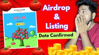 Tomarket Airdrop amp Listing Date Confirmed 🔥 Tomarket 2nd snapshot Date  Tomarket New Update [upl. by Bellis]