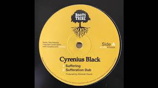 Sufferation Dub  Cyrenius Black  Roots Tribe Produced by Slimmah Sound RTR008A [upl. by Corabelle]