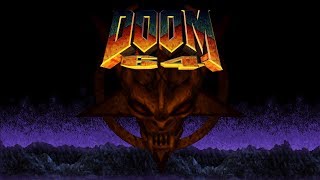 PROISH DOOM 64 [upl. by Heyward294]