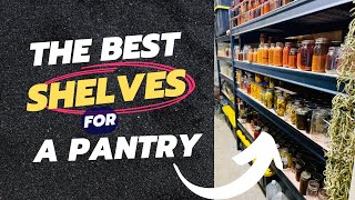 What Type of Shelving is BEST for a Pantry [upl. by Odele]