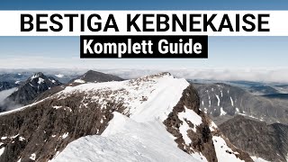 BESTIGA KEBNEKAISE  Komplett Guide Bestig Sveriges högsta berg Kebnekaise via Västra Leden [upl. by Ahseim]