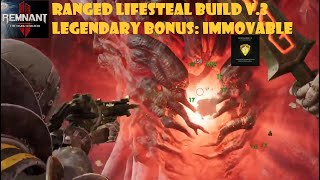 REMNANT II  Ranged Lifesteal Build V3 DLC3  Legendary Bonus Immovable  Apocalypse Boss Fight [upl. by Siednarb]