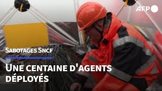 Sabotages sur le réseau SNCF une centaine dagents déployés  AFP [upl. by Bass551]