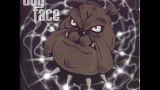 Dogface  A Single Reason [upl. by Brit]