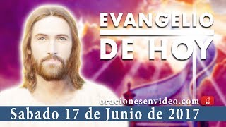 Evangelio de Hoy Sábado 17 de Junio 2017 quotNo jurarás en falsoquot [upl. by Aynatal]