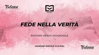 Worship Service 210822  Fede nella Verità  Past Heros Ingargiola [upl. by Ahsyek]