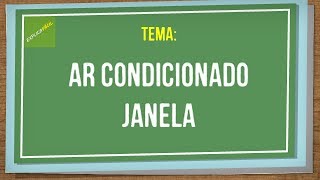 Como funciona o ar condicionado janela [upl. by Sutherland691]