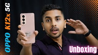 OPPO K12x 5G Unboxing amp First Look  Smartphone Under 15000  8GB RAM 256 GB Storage 🔥🔥 [upl. by Wong]