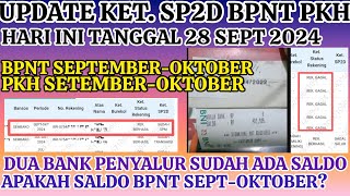 UPDATE KET SP2D BPNT PKH SEPTEMBER OKTOBER DI SIKSNG DUA BANK PENYALUR ADA SALDO MASUK 400 RB [upl. by Dhaf]