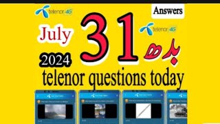 31 July 2024  My Telenor Today Questions Answer  Telenor Questions Today  Telenor answer today [upl. by Flem]