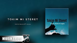 Tonton Malele  Tokim Mi Steret ft Urglee [upl. by Arze]