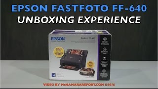 Epson FastFoto FF640 Unboxing Experience [upl. by Alliuqa]