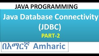 JDBC Java Database Connectivity Part 2 [upl. by Isleana]