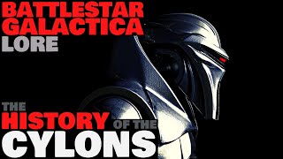 The History of the Cylons  Battlestar Galactica Lore [upl. by Schalles]