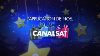 Avec lapplication de Noël Canalsat découvrez une nouvelle surprise tous les jours [upl. by Rianna]