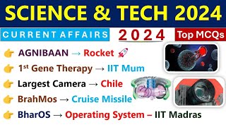 Science amp Technology 2024 Current Affairs  SCI amp Tech 2024 Current Affairs  Current Affairs 2024 [upl. by Ainehta515]