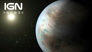 NASA Discovers EarthLike Planet and It Could Have Life  IGN News [upl. by Llehcram]