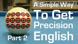 A Simple Way to Get Precision English in Billiards and Pool  Part 2  Top English [upl. by Olcott]