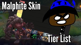 Ultimate Malphite Skin Tier List [upl. by Fogarty316]