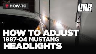 Mustang Headlights How To AdjustAim 8704 Mustang Headlights [upl. by Sidhu]