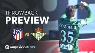 Throwback Preview Atlético de Madrid vs Real Betis 02 [upl. by Isla]