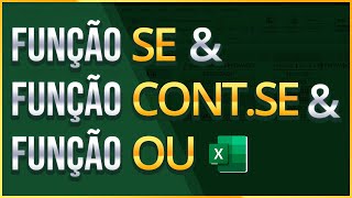 NÍVEL AVANÇADO Função SE com Função CONT SE com Função OU  Como UNIR Fórmulas no Excel [upl. by Alic]