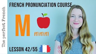 How to pronounce M in French  French pronunciation course  Lesson 42 [upl. by Anib]