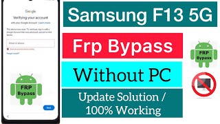 2024Samsung A52 F13 Frp Bypass Without PC 👍New Method [upl. by Oicnevuj]