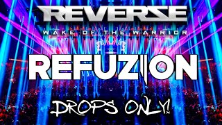 HARDSTYLE DROPS ONLY Refuzion  Reverze 2021 [upl. by Anaugal]