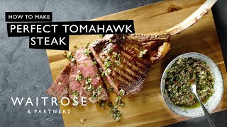 How To Cook The Perfect Tomahawk Steak  Waitrose [upl. by Robb]