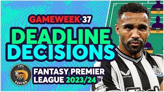 FPL DOUBLE GAMEWEEK 37 DEADLINE DECISIONS  FINAL GW37 TEAM  Fantasy Premier League Tips 202324 [upl. by Wade]