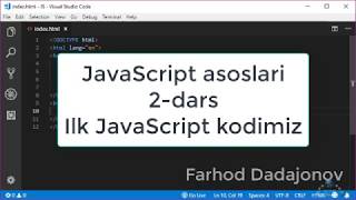 JavaScript asoslari 2Dars Ilk JavaScript kodimiz [upl. by Eniluj595]