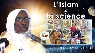 Conférence Cheikh Mouhidine Samba Diallo rla sur lIslam et la Science [upl. by Redle146]