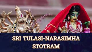 Sri Tulasi Narasimha Stotram [upl. by Dosh]