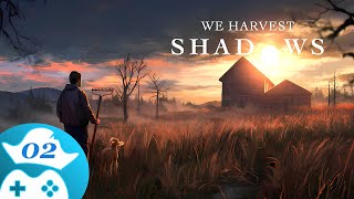 Geht niemals nicht ins Bett wenn das Spiel es euch sagt  We Harvest Shadows  Angespielt 02 [upl. by Veradis]