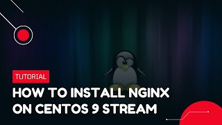 How to install Nginx on CentOS 9 Stream  VPS Tutorial [upl. by Enellij]