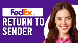 How To Return To Sender From FedEx How To Request A Return To Sender From FedEx [upl. by Cupo816]