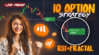 IQ Option 2024 New Strategy  RSI  Fractals  Live Trading Proof [upl. by Imoyn909]