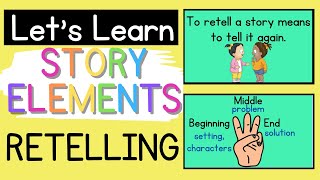 Comprehension Story Elements Retelling [upl. by Eiral]