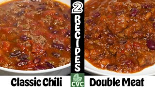 2 Chili Recipes Double Meat Man Chili amp Our Best Classic Chili Recipes [upl. by Herbert]