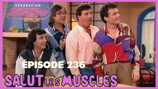 SALUT LES MUSCLÉS  La fiancée de Bob Lornac part 2  EPISODE 236 [upl. by Yhotmit]