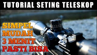 Tutorial Setting Telescope senapan  SIMPEL DAN MUDAH [upl. by Miof Mela91]