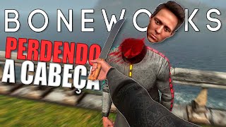 Perdendo a cabeça no Boneworks com MODS [upl. by Llerdnad15]