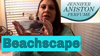 Jennifer Aniston Beachscape Perfume Review  Chrissi Jadeheart [upl. by Nnylaf416]