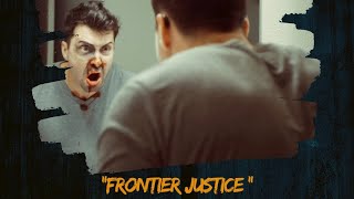 quotFrontier Justicequot A Crime Drama short film [upl. by Hallsy]