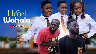 HOTEL WAHALA😂EPISODE 6🔥AKETE MP3NINS3M  ONE TIME PLAYMAN  ESI KOKOTII UNCLE BEYOU [upl. by Iila]