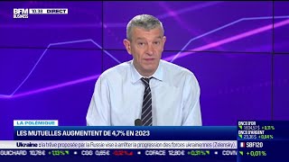 Nicolas Doze  Les mutuelles augmentent de 47  en 2023 [upl. by Eilyah]